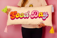 Good Day Pillow